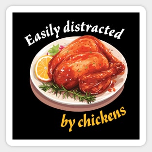 Easily Distracted by Chickens Sticker